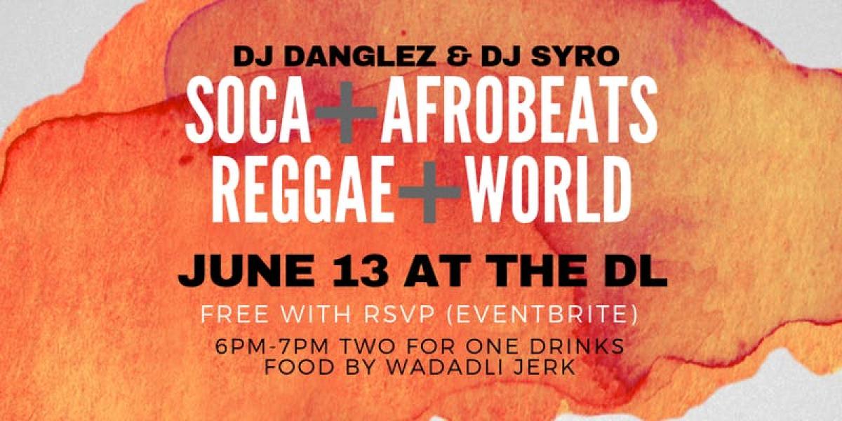 Soca + Afrobeats + Reggae + World flyer or graphic.