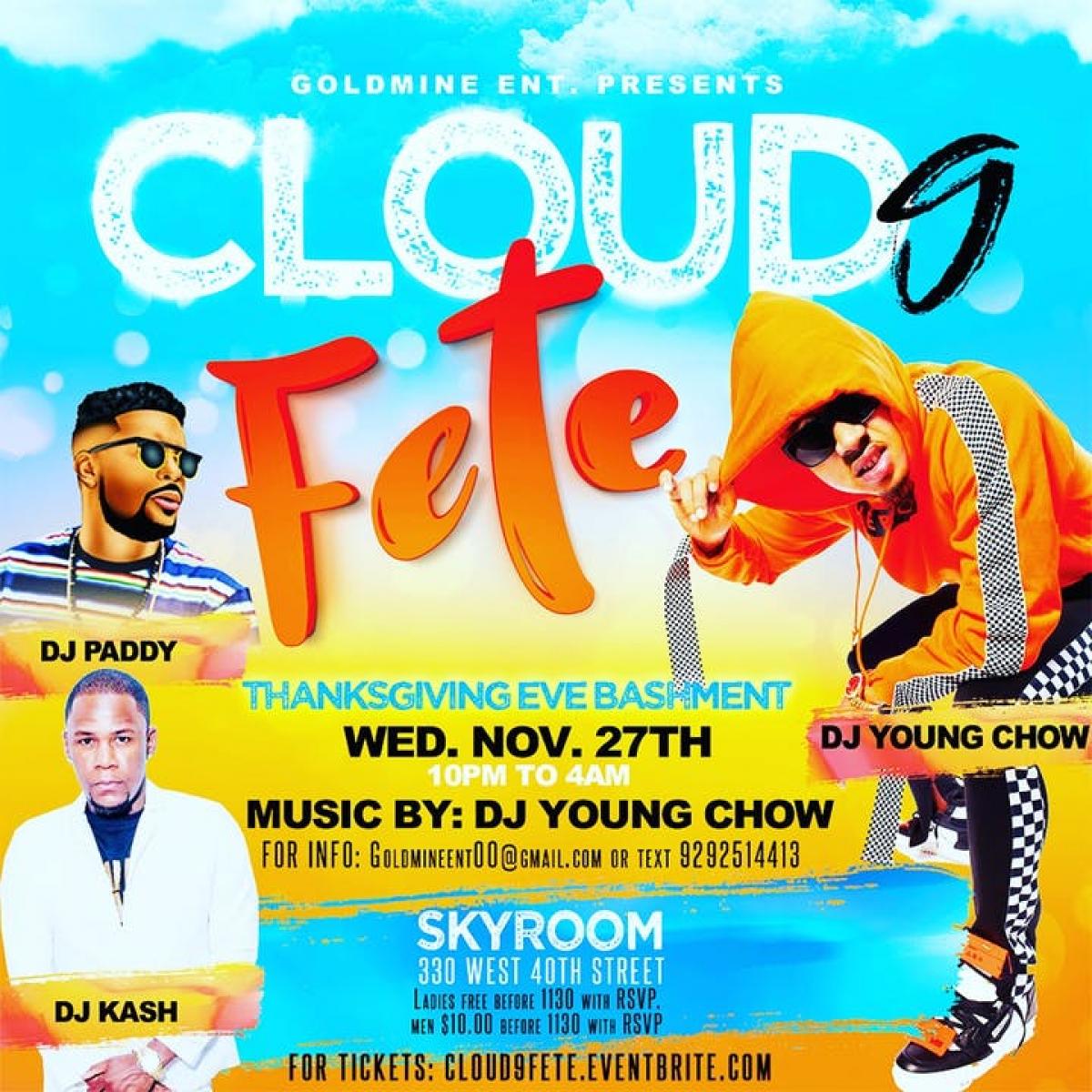 Cloud 9 flyer or graphic.