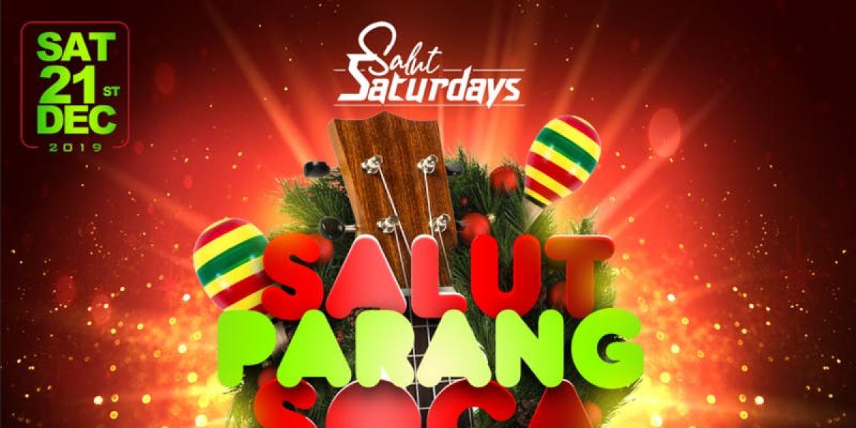Salut Soca Parang| Salut Saturdays flyer or graphic.